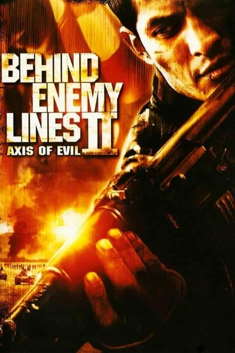 Behind Enemy Lines II: Axis of Evil